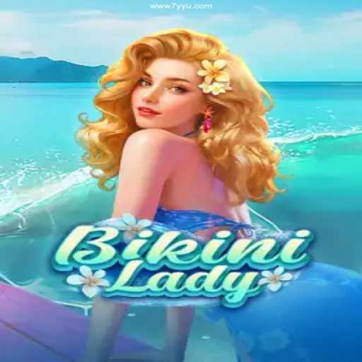 Exploring BikiniLady: The Ultimate Guide to This Exciting Online Game